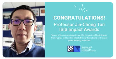 Professor of Engineering Science (Nanoscale Engineering) Jin-Chong Tan has won the 2020 ISIS Science Impact Award for his group’s work on lattice dynamics