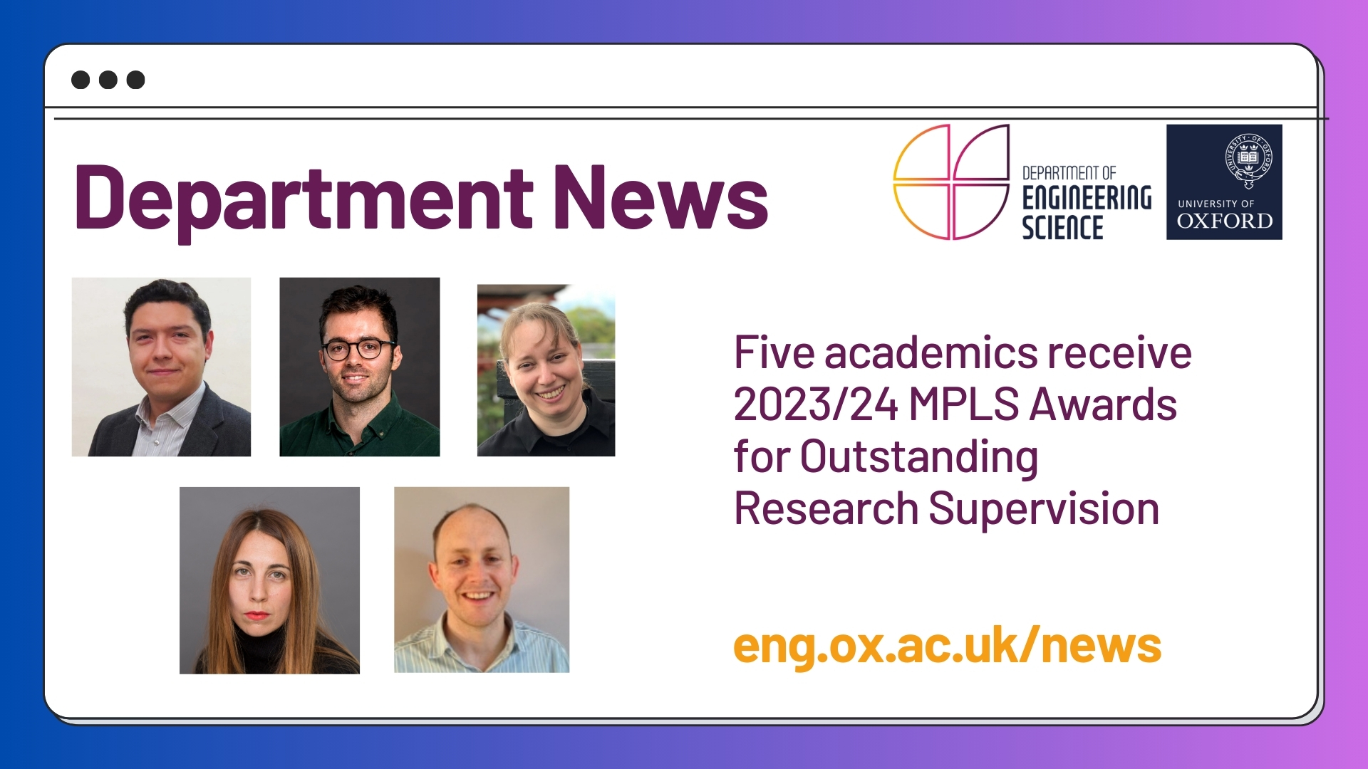 Winners of the MPLS Outstanding Research Supervision Awards 2023/24: Clockwise from top left: Professor Alfonso Castrejon-Pita, Professor Harrison Steel, Professor Noa Zilberman, Professor Robert Carlisle, Professor Perla Maiolino